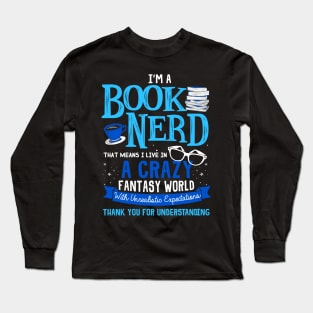 I'm a Book Nerd Long Sleeve T-Shirt